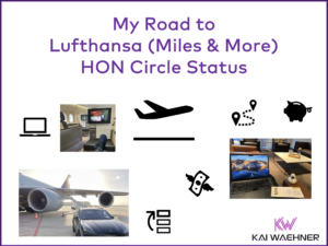 My Road to Lufthansa (Miles & More) HON Circle Status