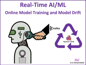 Online Model Training and Model Drift in Machine Learning with Apache Kafka and Flink