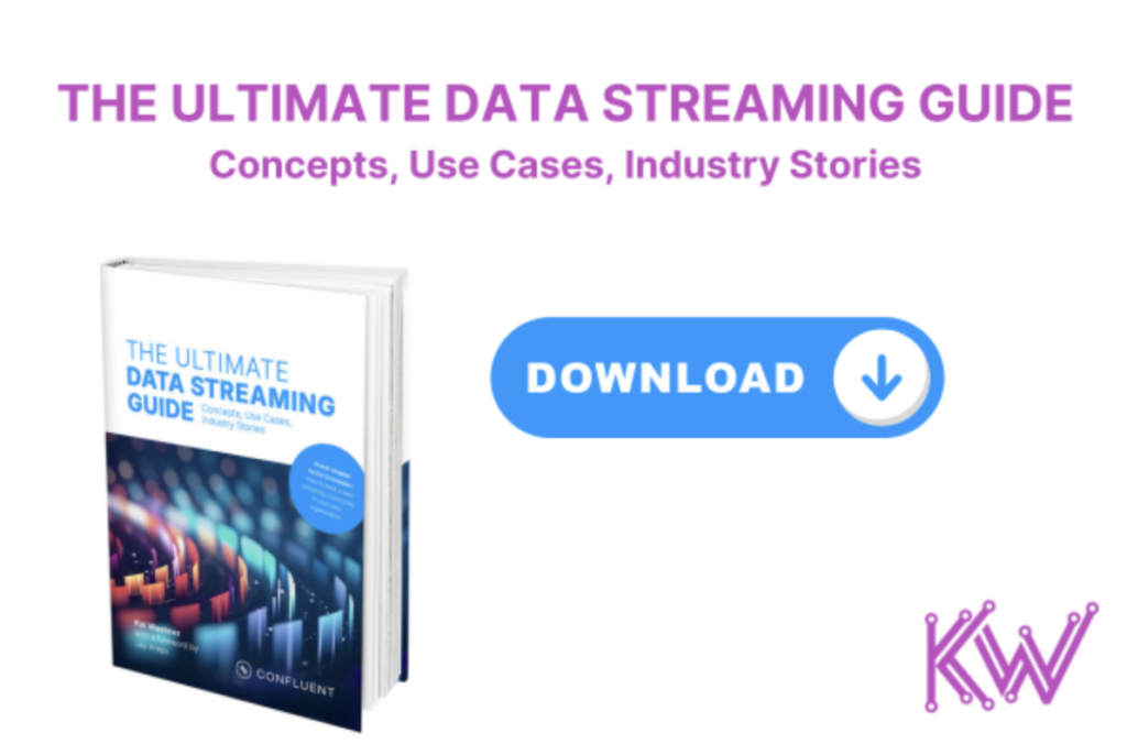 The Ultimate Data Streaming Guide - Book Kai Waehner About Concepts Use Cases Industry Success Stories with Apache Kafka and Flink